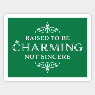 Charming Not Sincere Sticker